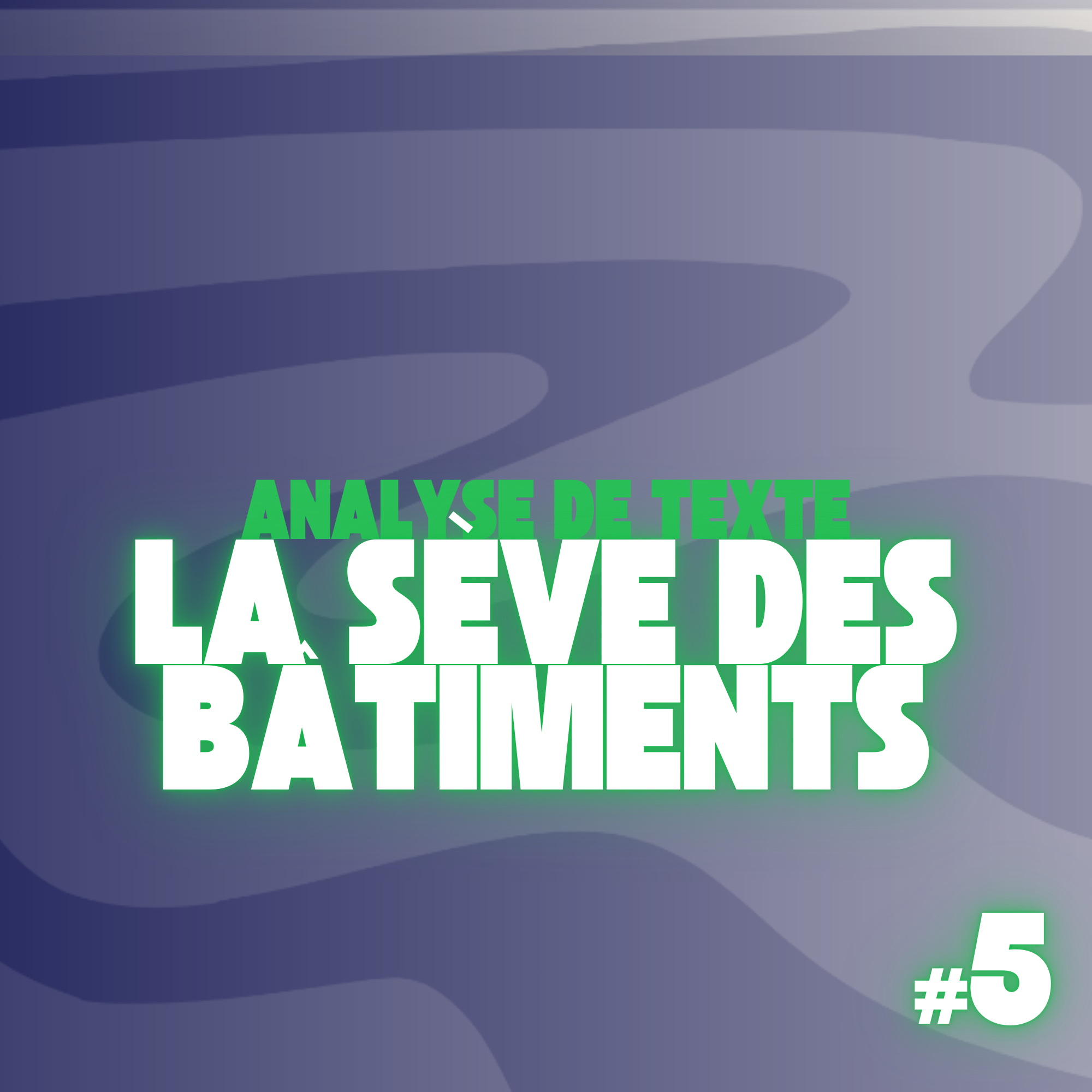 Analyse de "La sève des bâtiments" fracture sociale